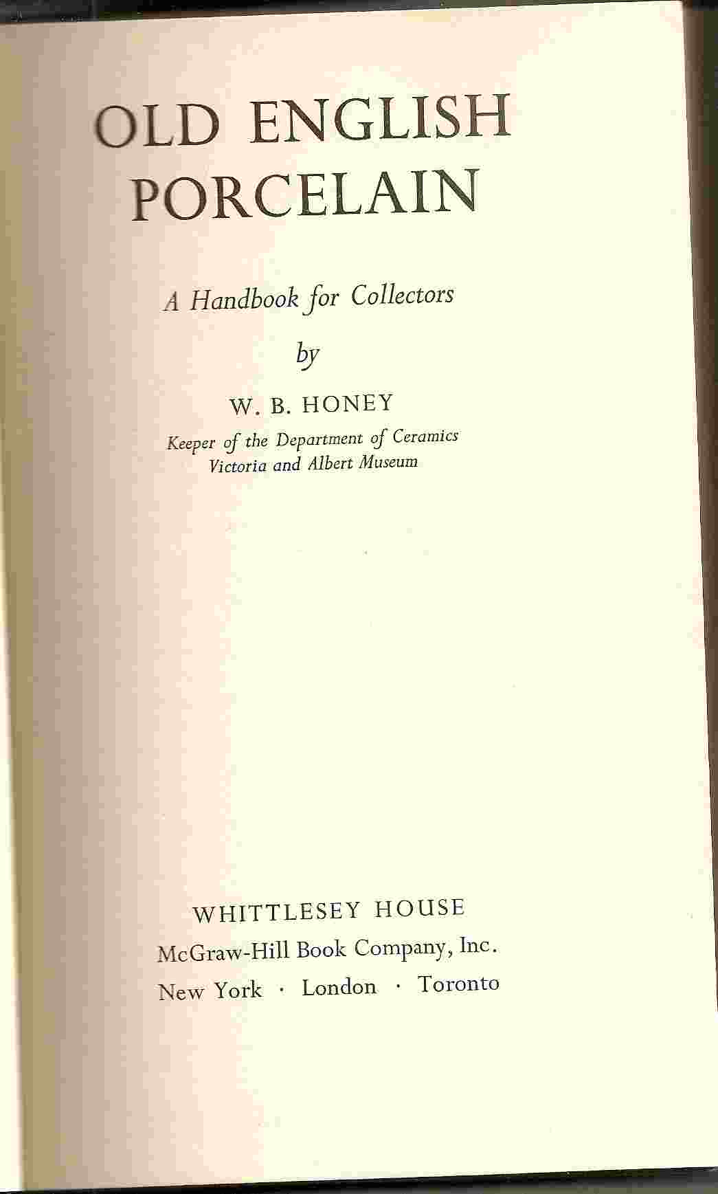 Image for A Handbook for Collectors; OLD ENGLISH PORCELAIN: