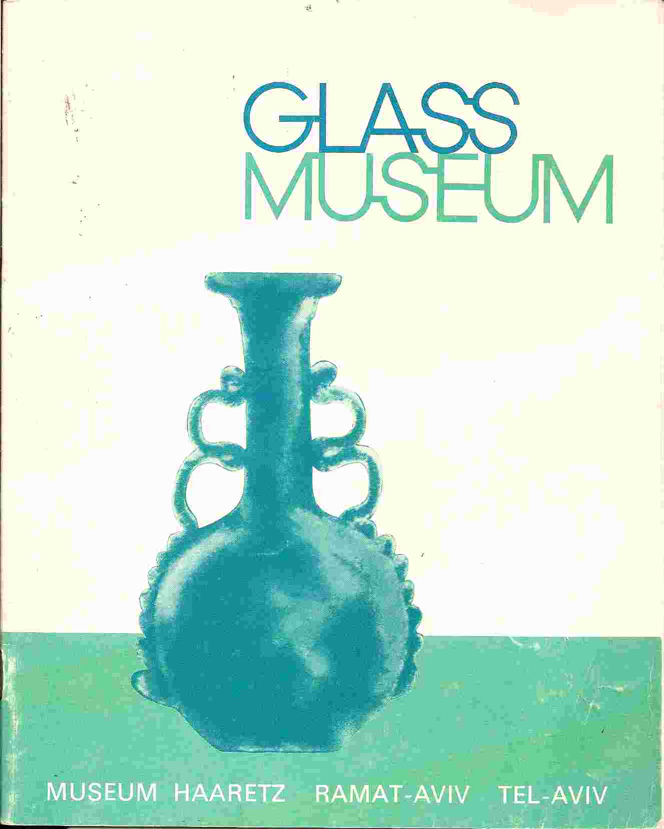 Image for Museum Haaretz Collection; ANCIENT GLASS