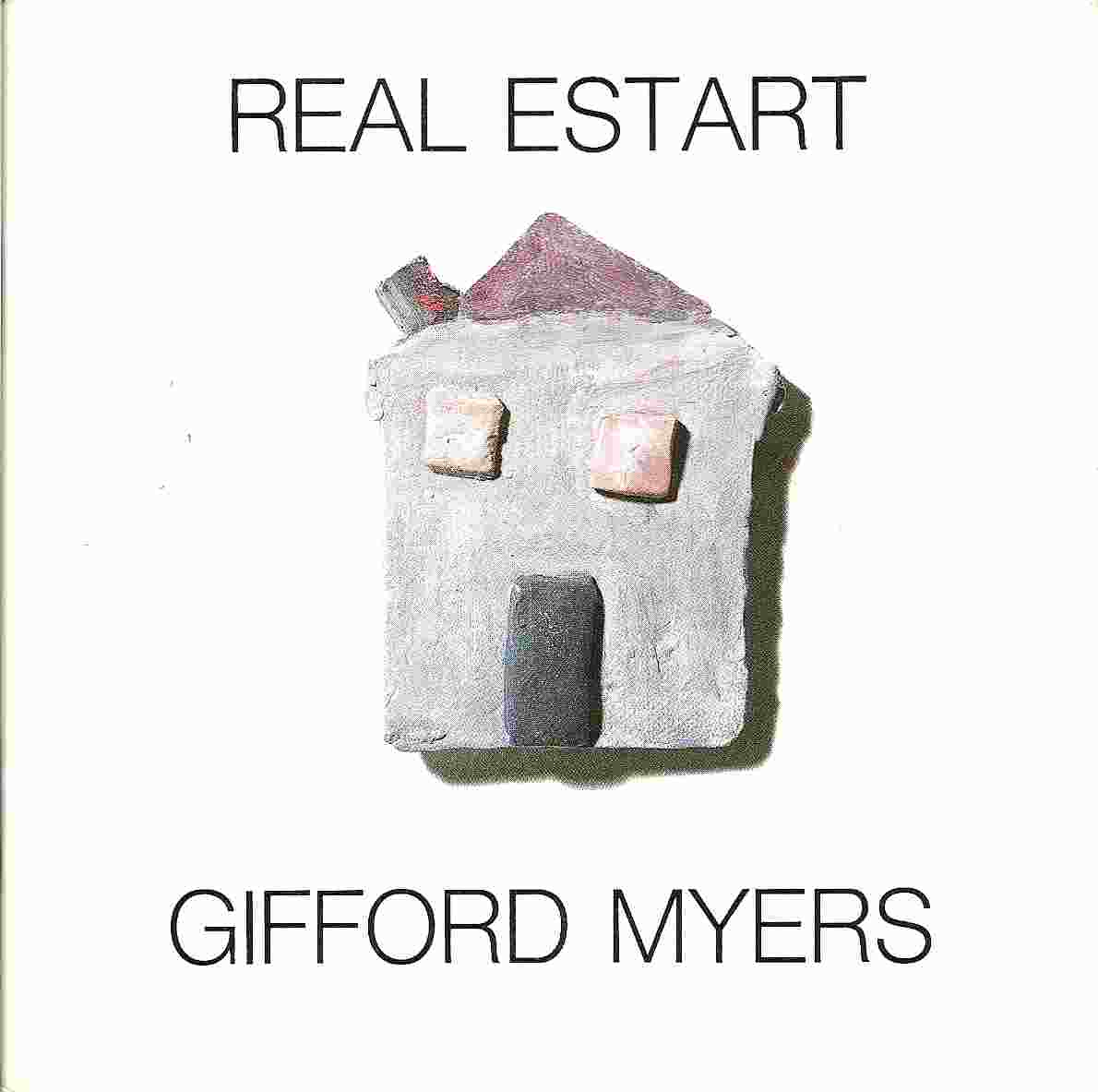 Image for REAL ESTART: Gifford Myers