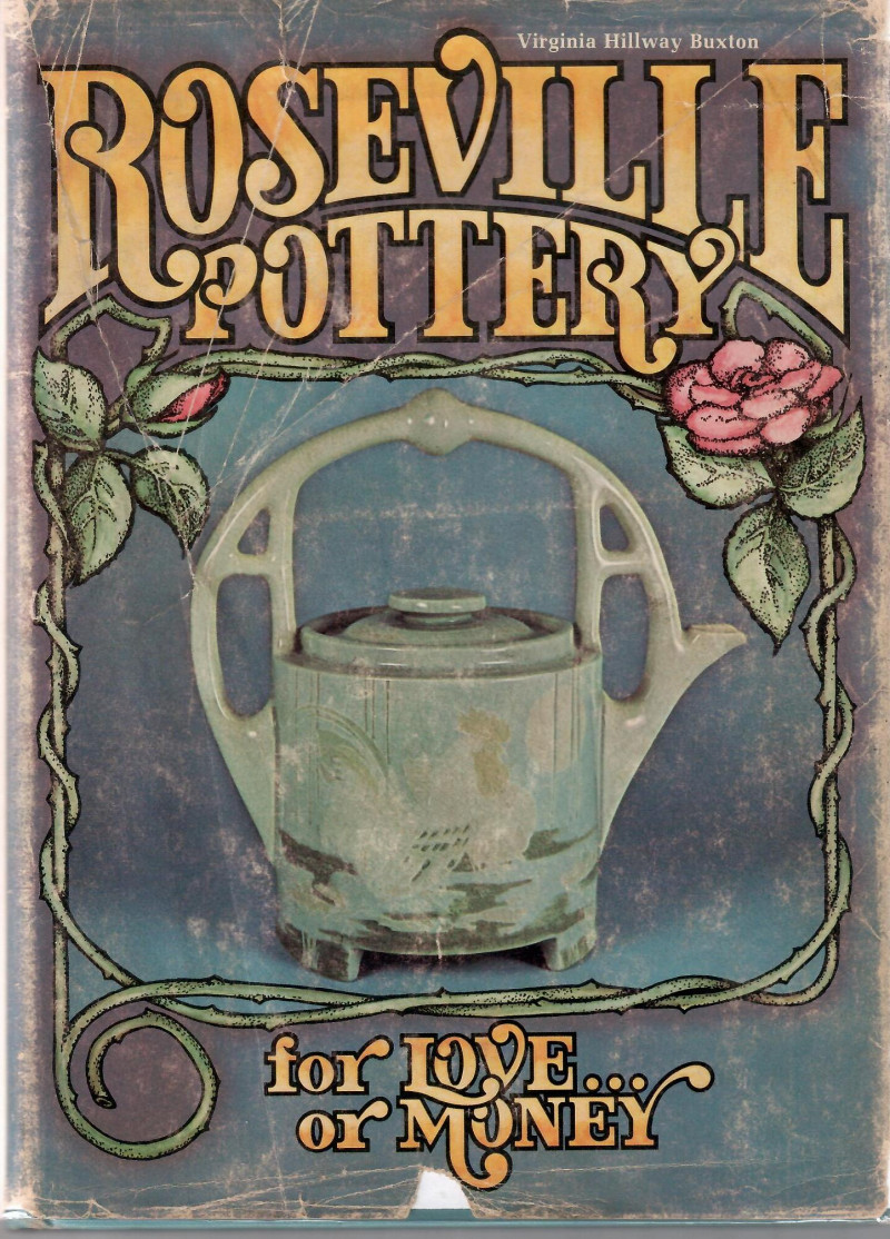 Image for For Love or Money; ROSEVILLE POTTERY:
