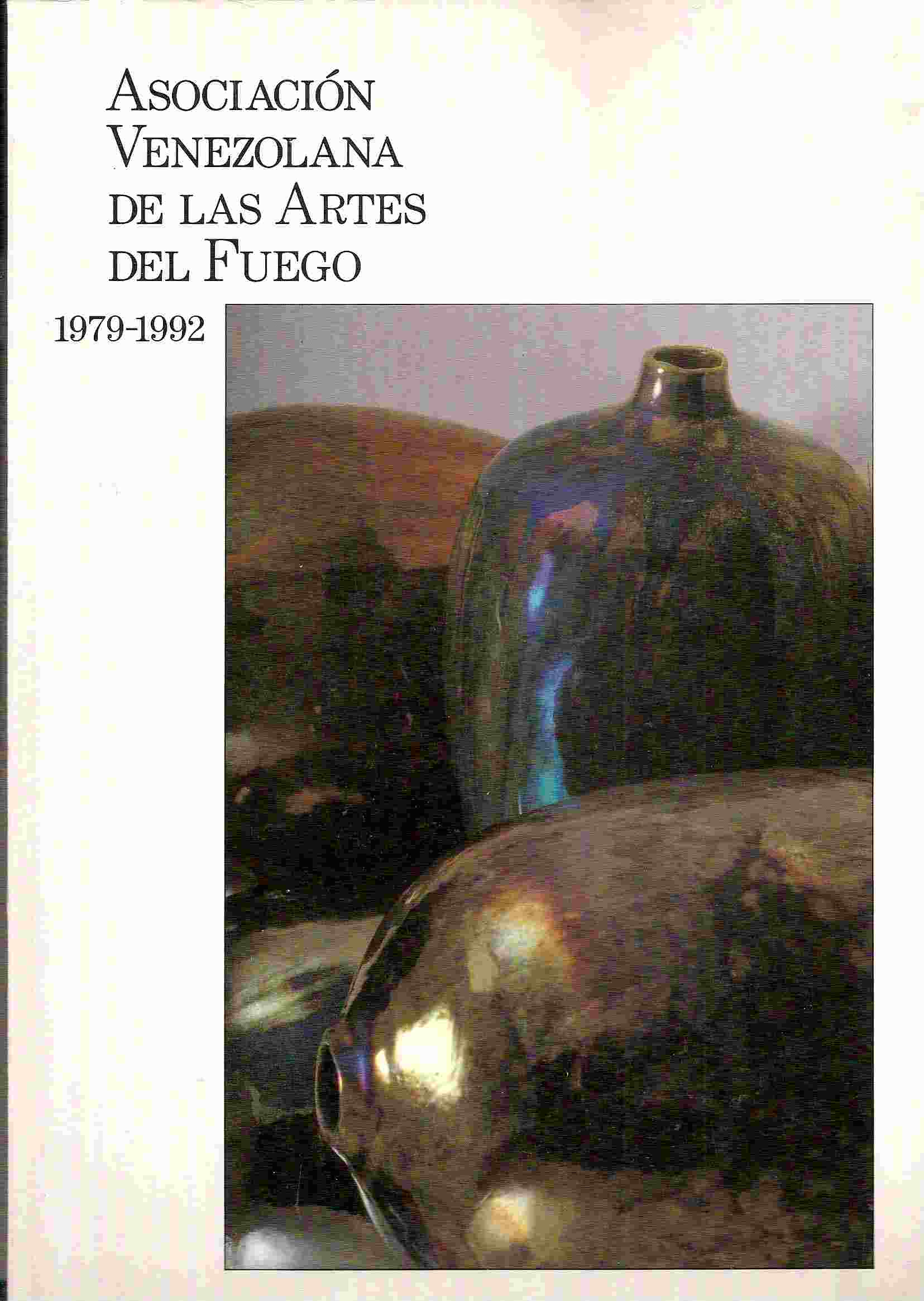 Image for Testimonio; ASOCIACION VENEZOLANA DE LAS ARTES DEL FUEGO 1979-1992: