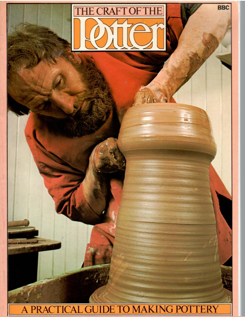 Image for A Practical Guide to Making Pottery; CRAFT OF THE POTTER: