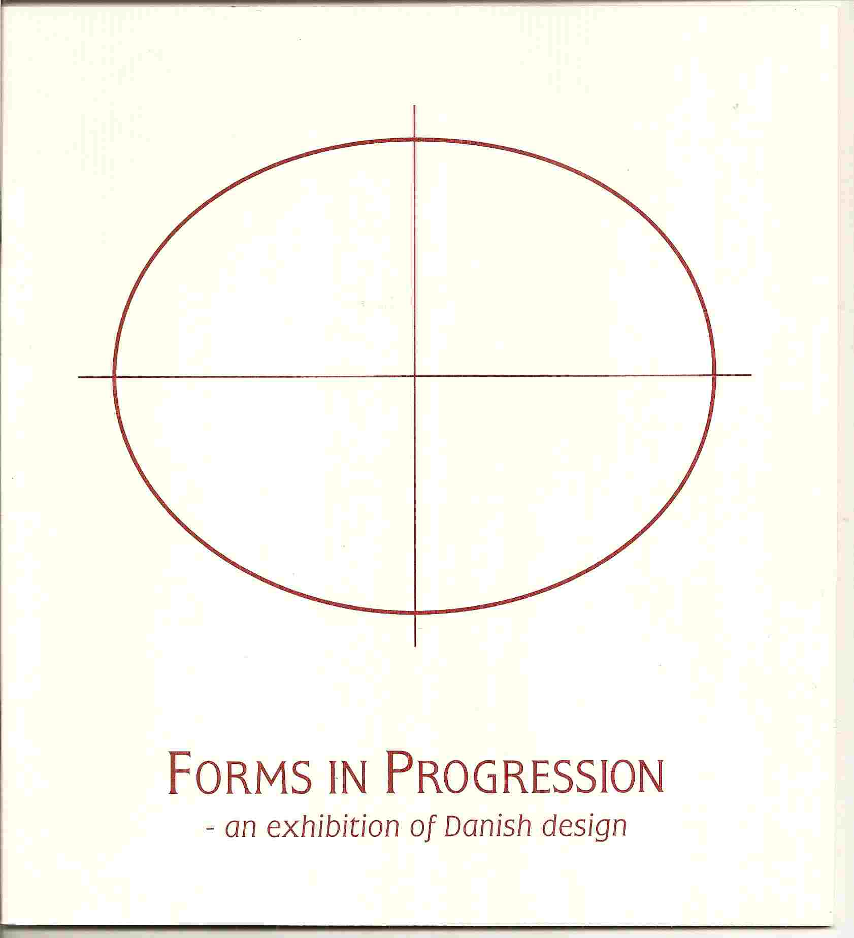 Image for FORMS IN PROGRESSION: An Exhibition of Danish Design