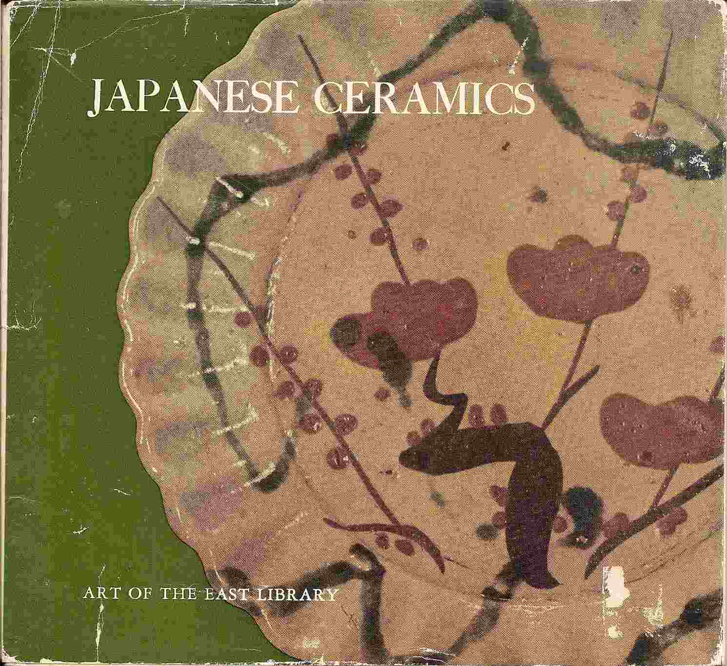 Image for JAPANESE CERAMICS Art of the East Library