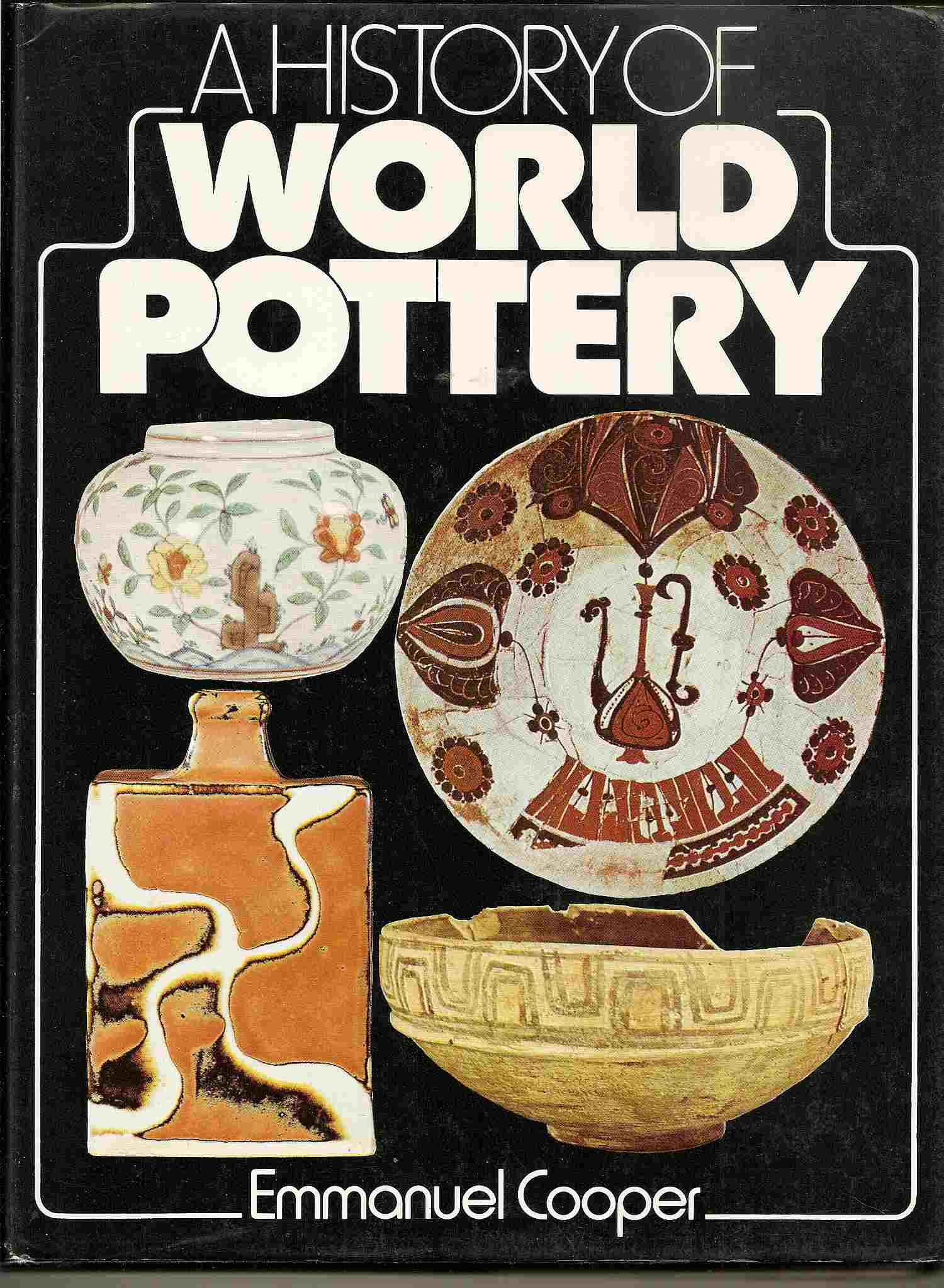 Image for A HISTORY OF WORLD POTTERY