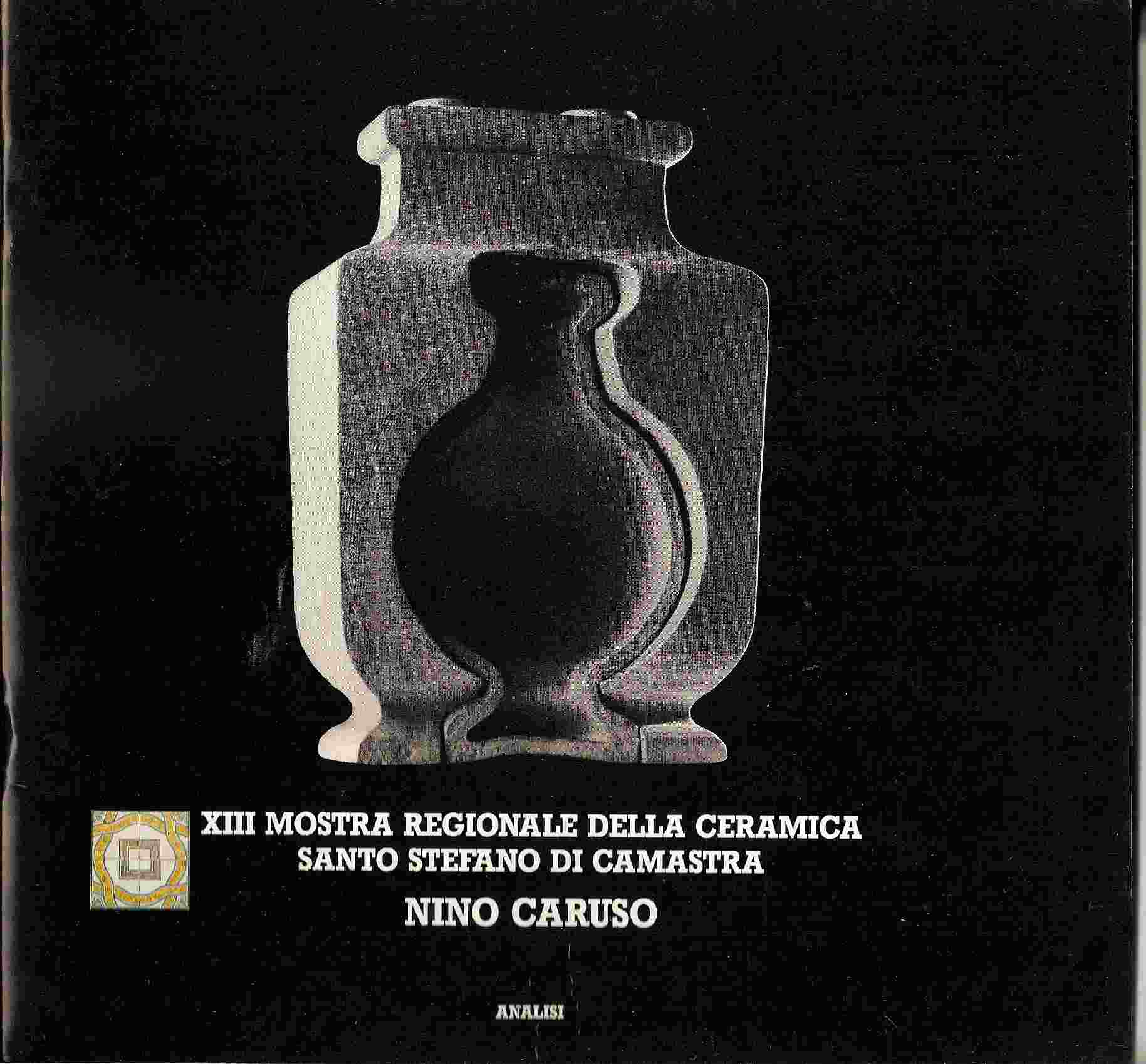 Image for NINO CARUSO: I PERCORSI DELLA MEMORIA, SCULTURA / ARCHITETTURA 29 Lugio - 29 Agosto 1989