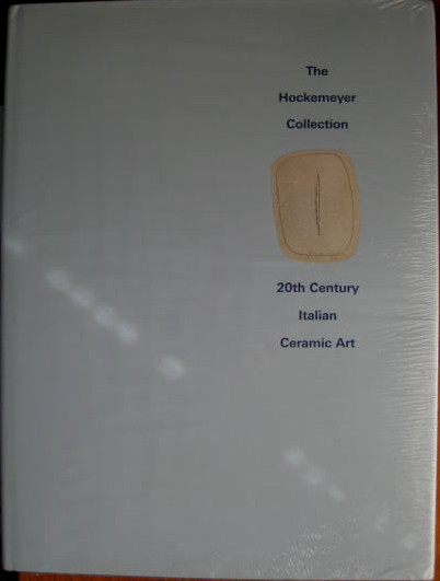 Image for THE HOCKEMEYER COLLECTION - 20TH CENTURY ITALIAN CERAMIC ART