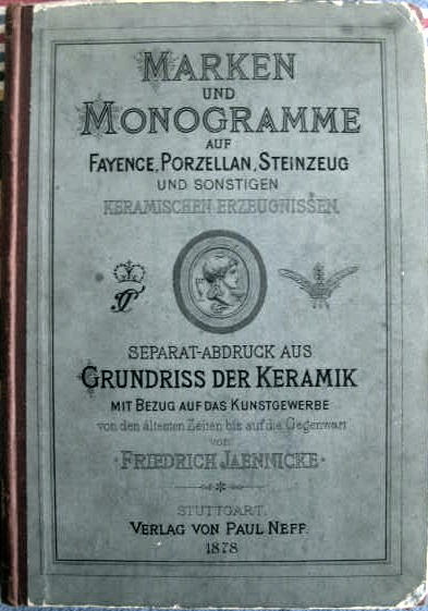 Image for Auf Fayence, Porzellan, Steinzeug Und Sonstigen Keramischen Erzeugnissen; MARKEN UND MONOGRAMME