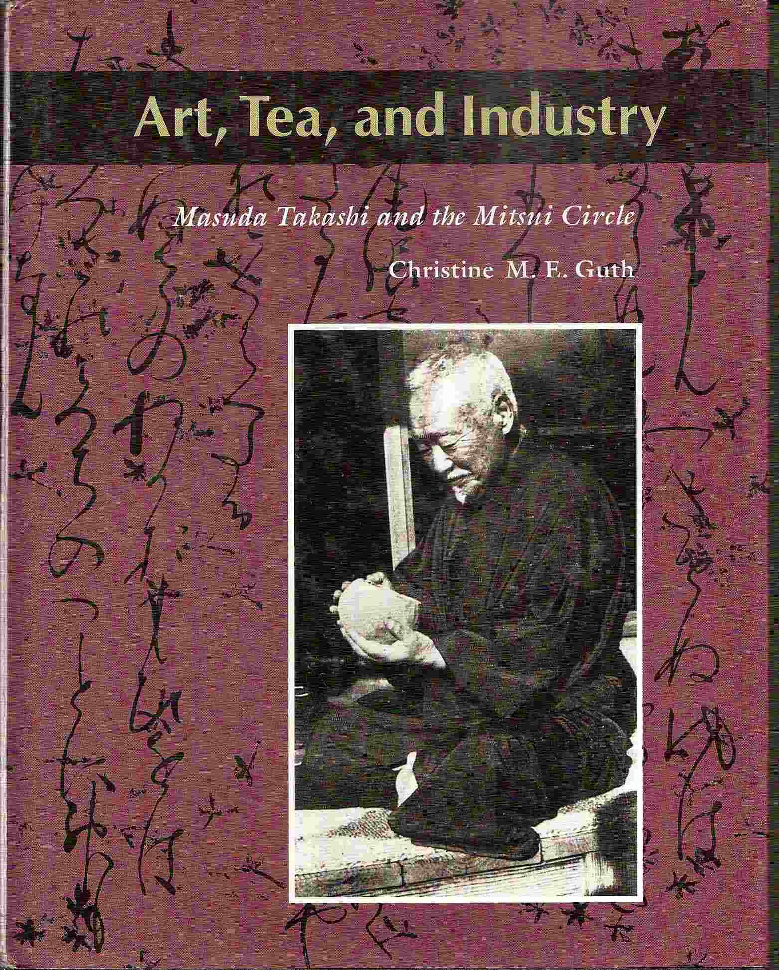Image for Masuda Takashi and the Mitsui Circle; ART, TEA, AND INDUSTRY