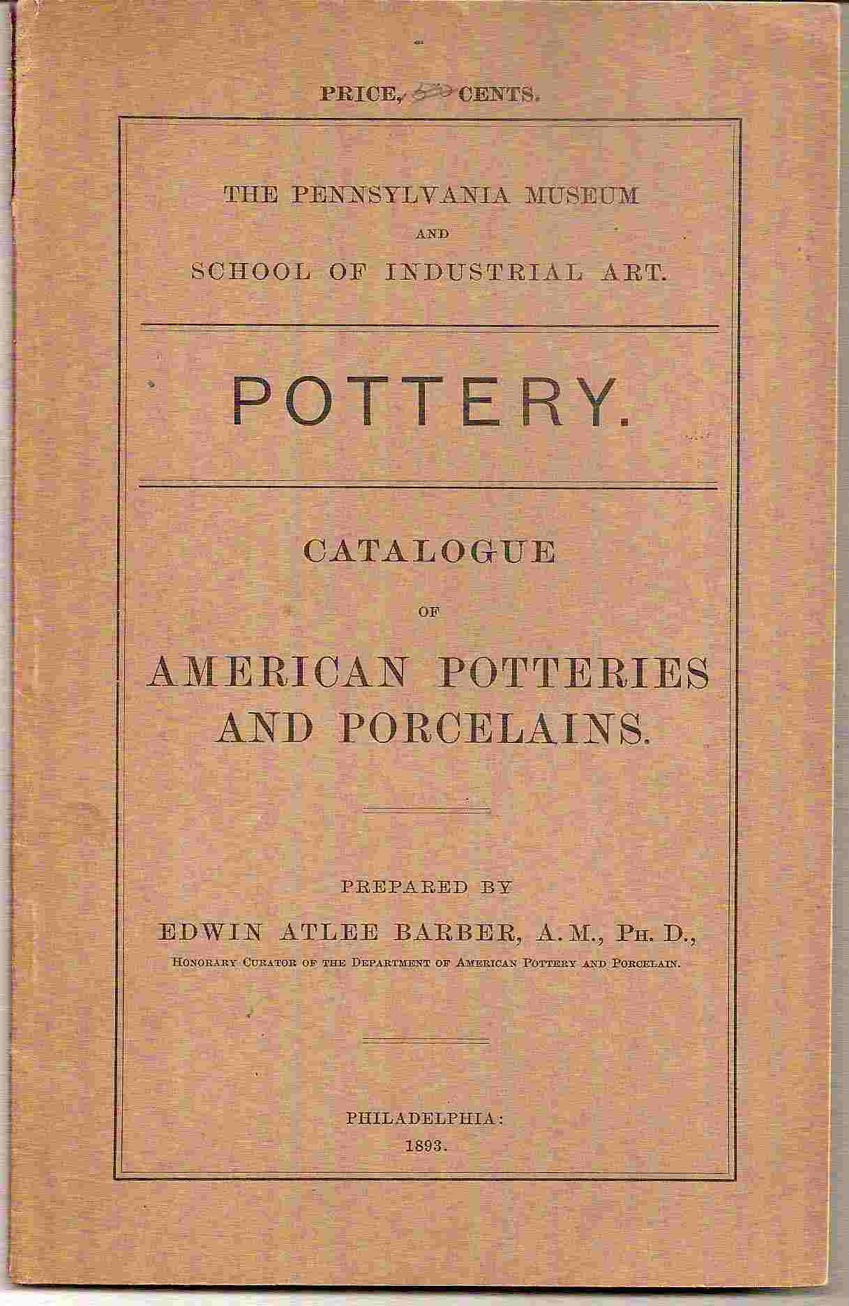 Image for Catalogue of American Potteries and Porcelains; POTTERY