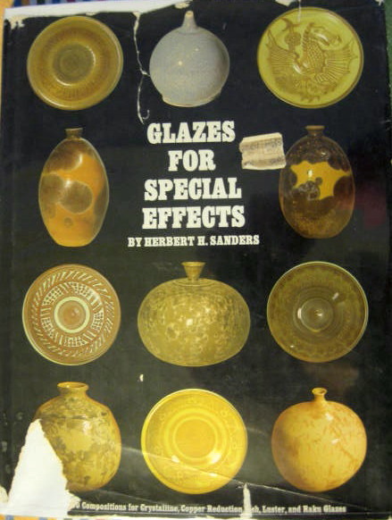 Image for 130 Compositions for Crystalline, Copper Reduction, Ash, Luster, and Raku Glazes; GLAZES FOR SPECIAL EFFECTS