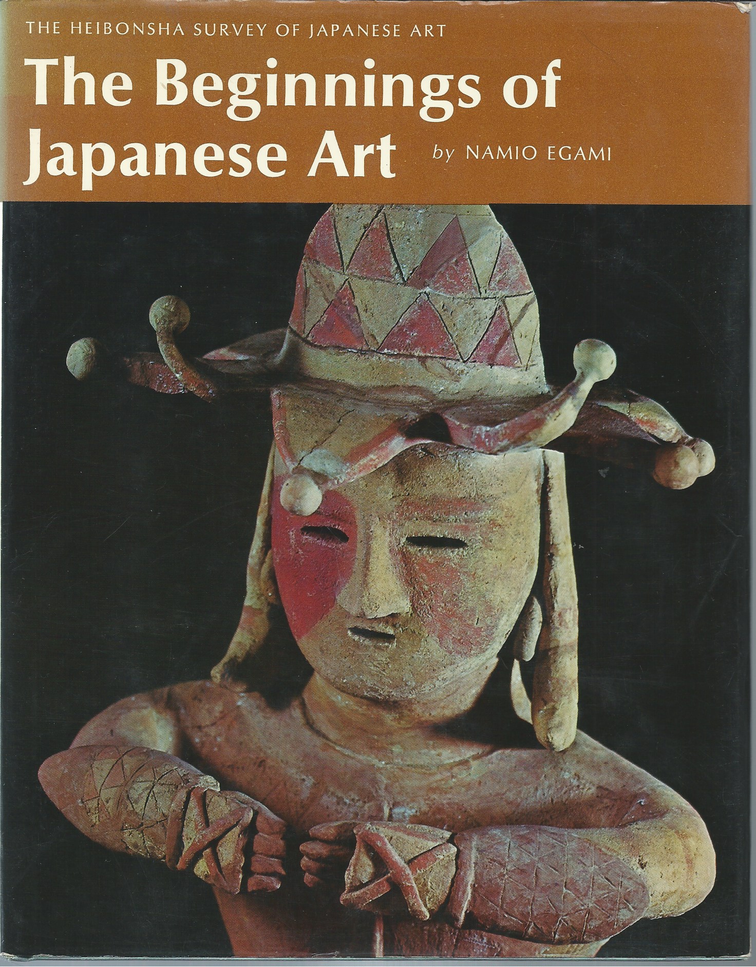 Image for The Heibonsha Survey of Japanese Art; THE BEGINNINGS OF JAPANESE ART