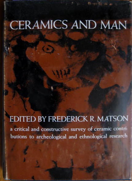 Image for A Critical & Constructive Survey of Ceramic Contributions to Archeological & Ethnological Research; CERAMICS AND MAN