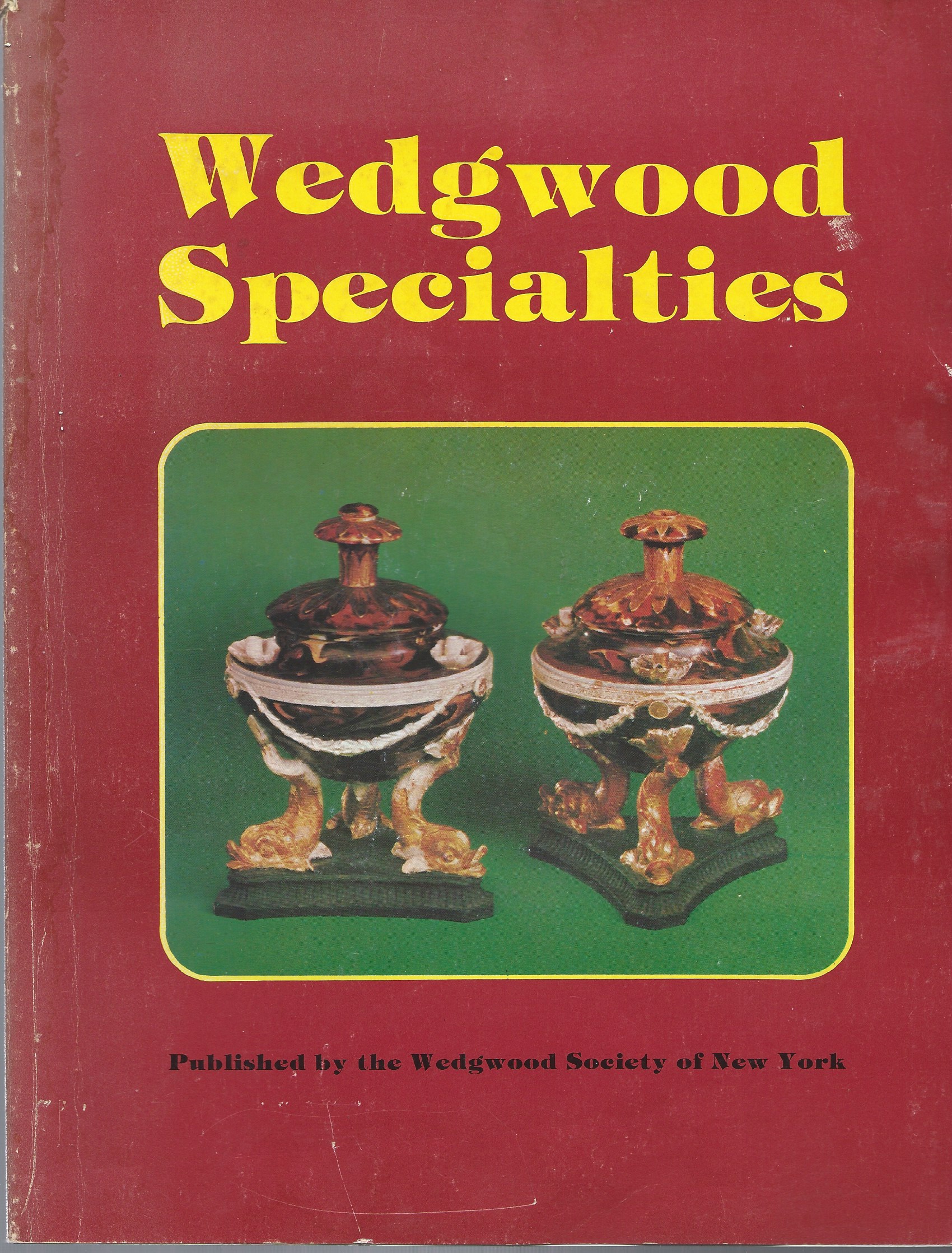 Image for 25th Anniversary of the Wedgwood Sociey of New York; WEDGWOOD SPECIALTIES