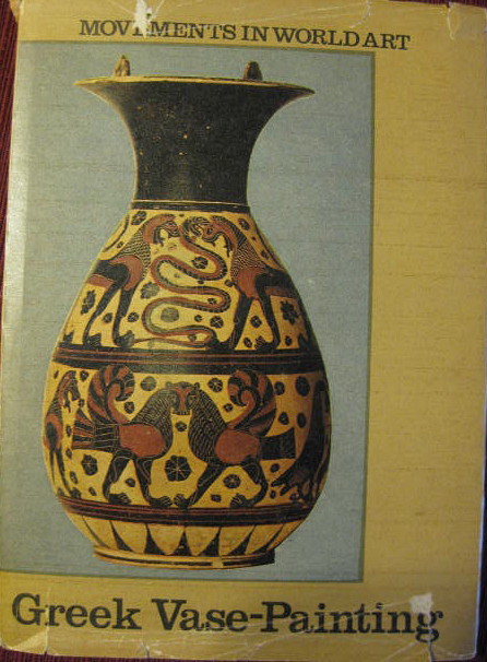 Image for Movements In World Art Series; GREEK VASE-PAINTING: