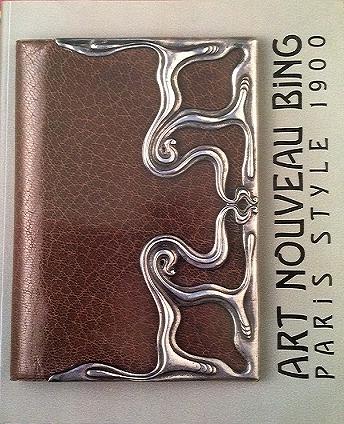 Image for Paris Style 1900; ART NOUVEAU BING