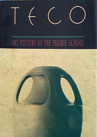 Image for Art Pottery of the Prairie School; TECO