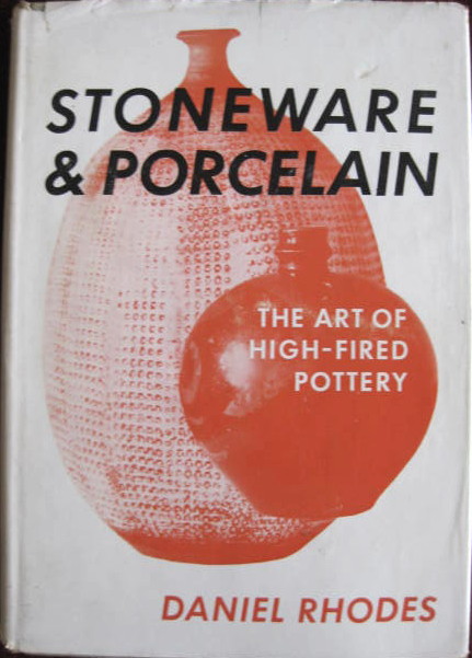 Image for The Art of High Fired Pottery; STONEWARE & PORCELAIN