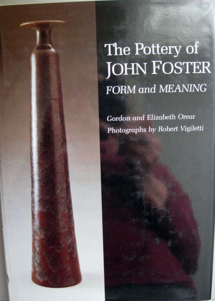 Image for Form and Meaning; THE POTTERY OF JOHN FOSTER:
