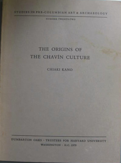 Image for Studies in Pre-Columbian Art & Archaeology - Number Twenty-Two; THE ORIGINS OF THE CHAVIN CULTURE