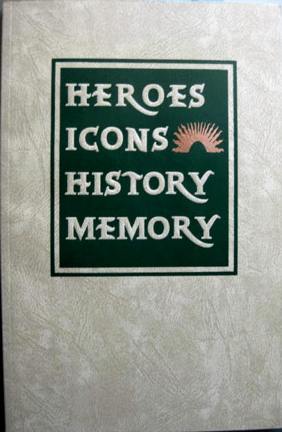 Image for The 1998 NCECA Journal, Fort Worth, TX; HEROES, ICONS, HISTORY, MEMORY