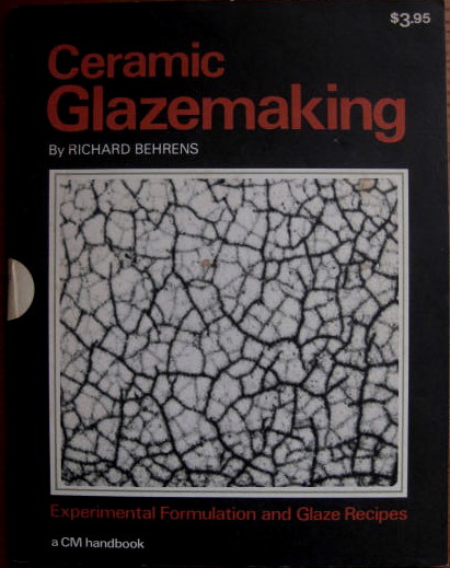 Image for Experimental Formulation and Glaze Recipes; CERAMIC GLAZEMAKING