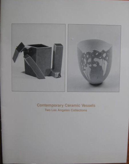 Image for Two Los Angeles Collections; CONTEMPORARY CERAMIC VESSELS