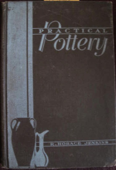 Image for For Craftsmen & Students; PRACTICAL POTTERY