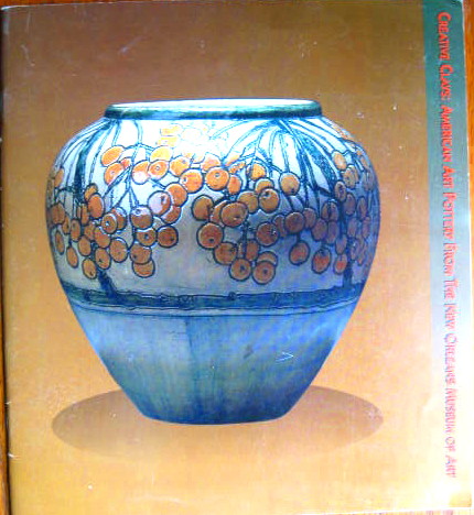 Image for American Art Pottery from the New Orleans Museum of Art; CREATIVE CLAYS: