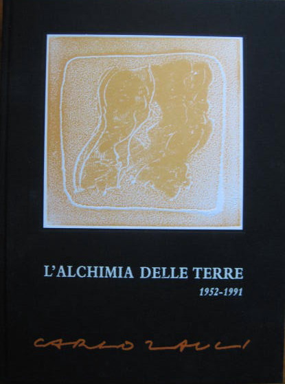 Image for (The Chemistry of the Earth) ; CARLO ZAULI - L'ALCHIMA DELLE TERRE 1952-1991