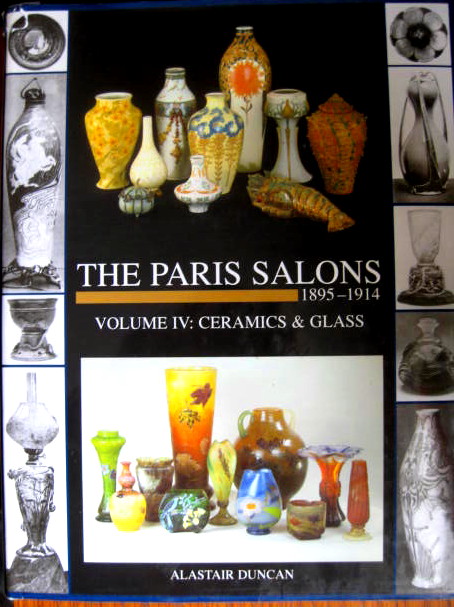 Image for Volume IV: Ceramics & Glass; THE PARIS SALONS 1895-1914