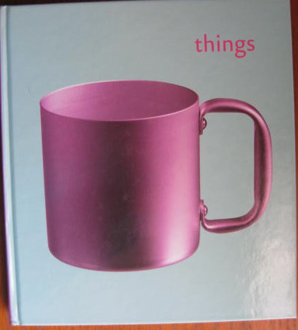 Image for From the Collection of the Museum Boymans Van Beunigen; THINGS