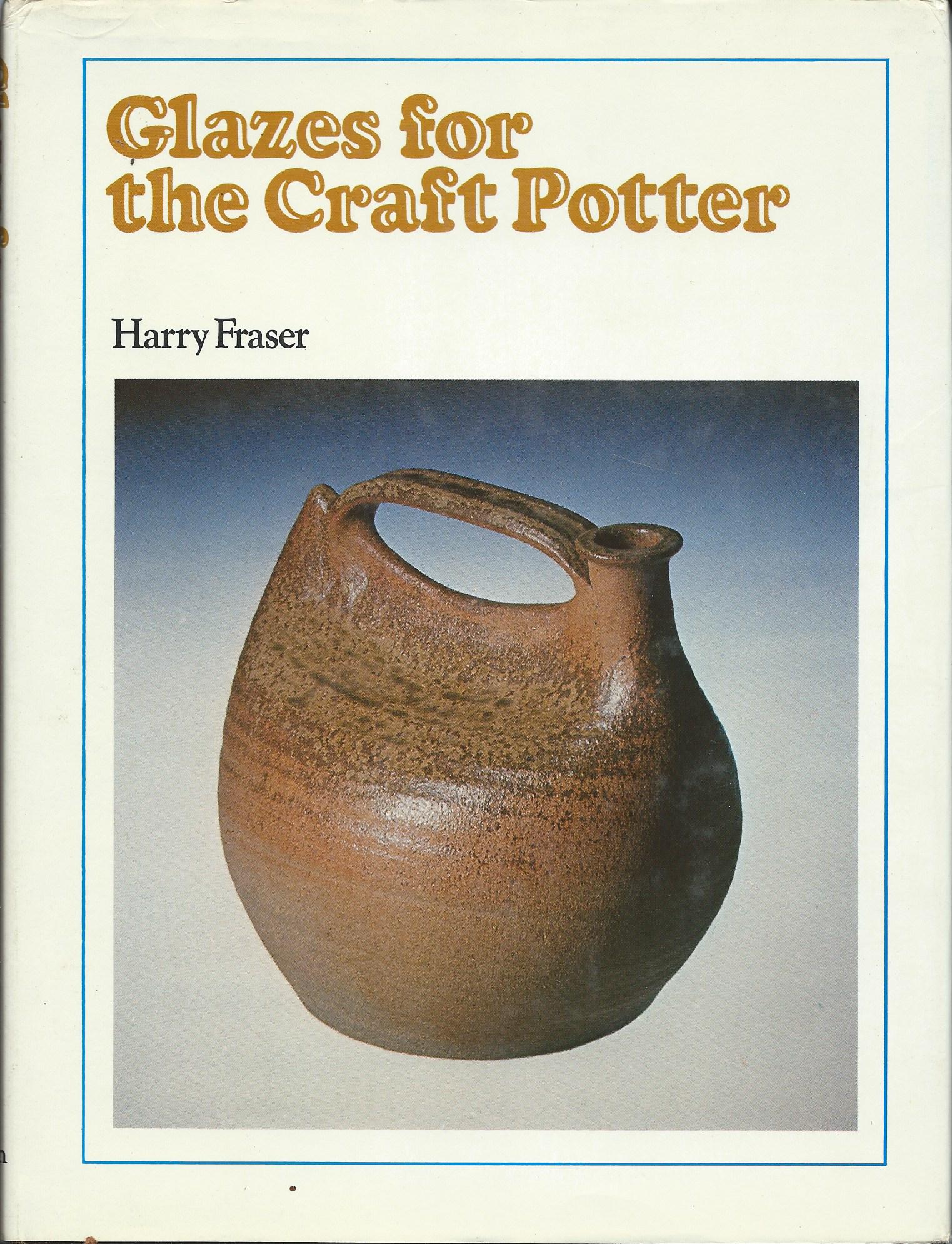 Image for GLAZES FOR THE CRAFT POTTER