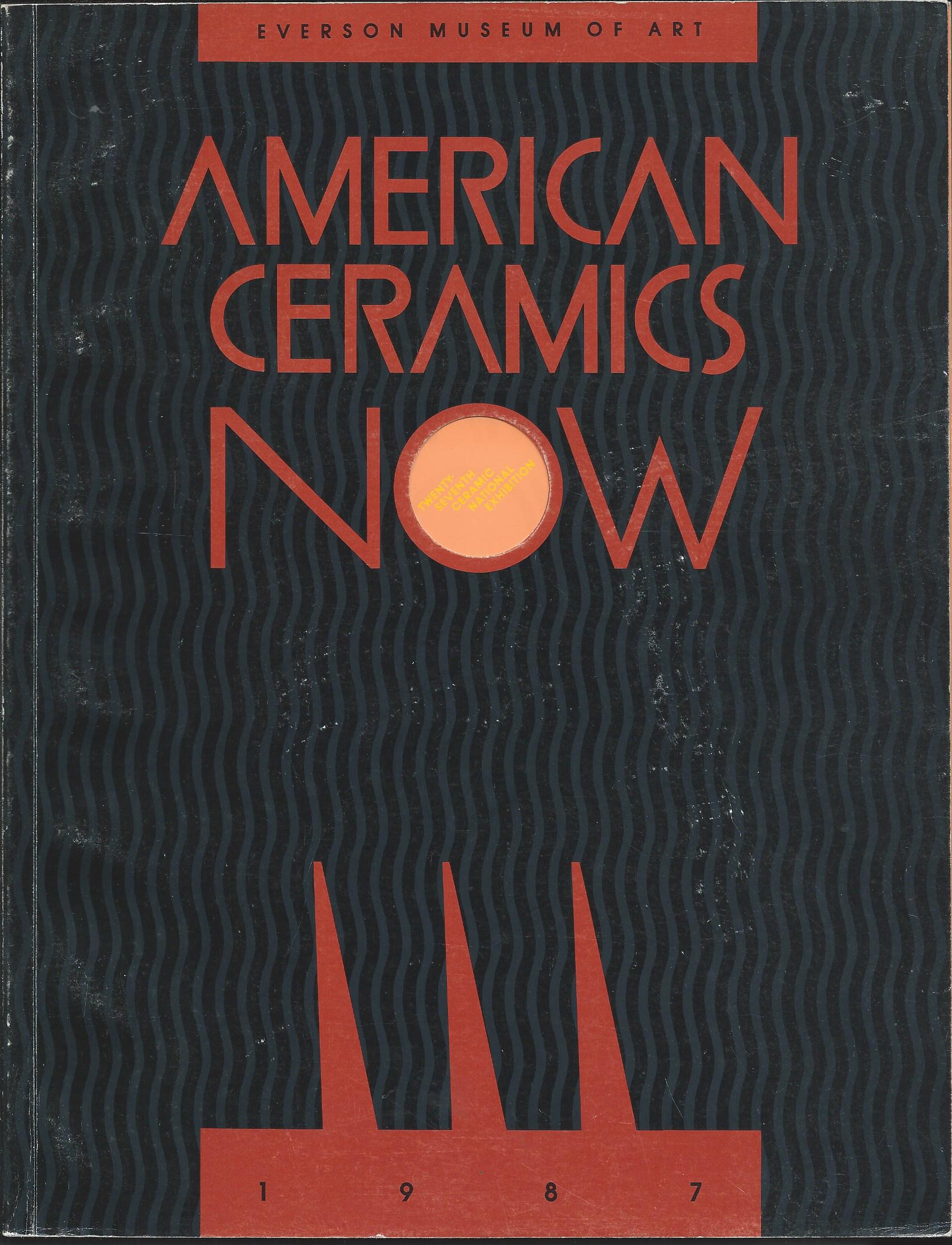 Image for 27th Ceramic National Exhibition; AMERICAN CERAMICS NOW: