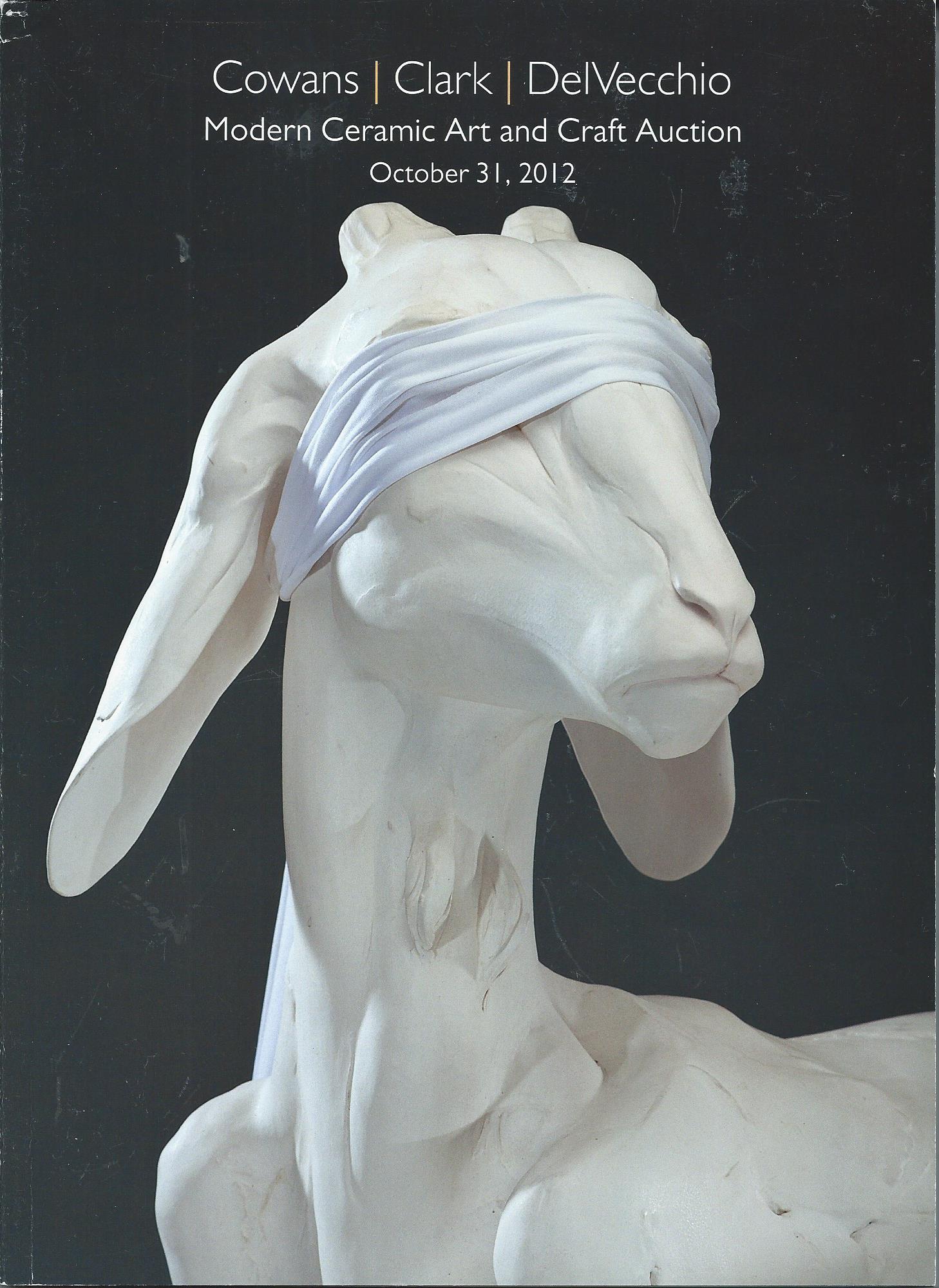 Image for October 31, 2012; MODERN CERAMIC ART AND CRAFT AUCTION