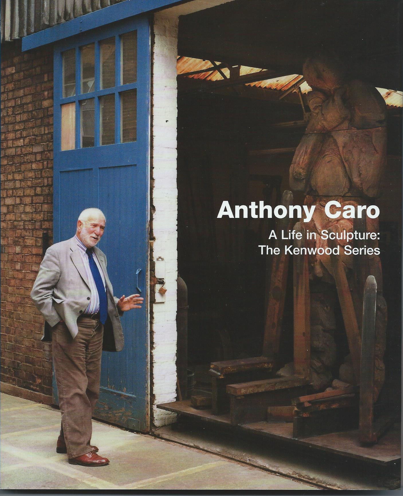 Image for The Kenwood Series; ANTHONY CARO: A LIFE IN SCULPTURE