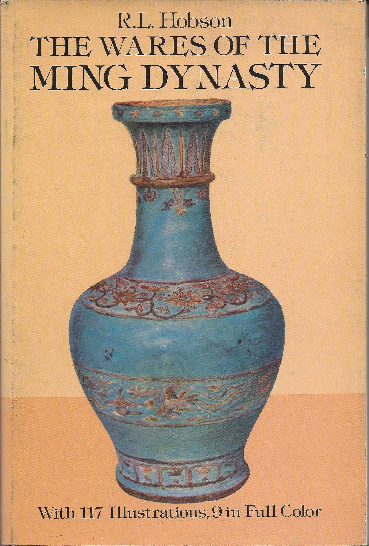 Image for THE WARES OF THE MING DYNASTY