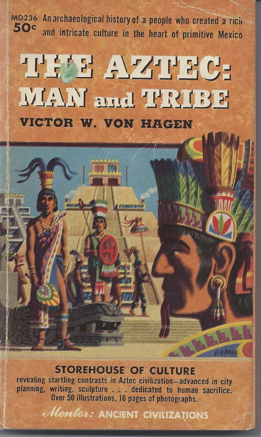 Image for Man and Tribe; THE AZTEC