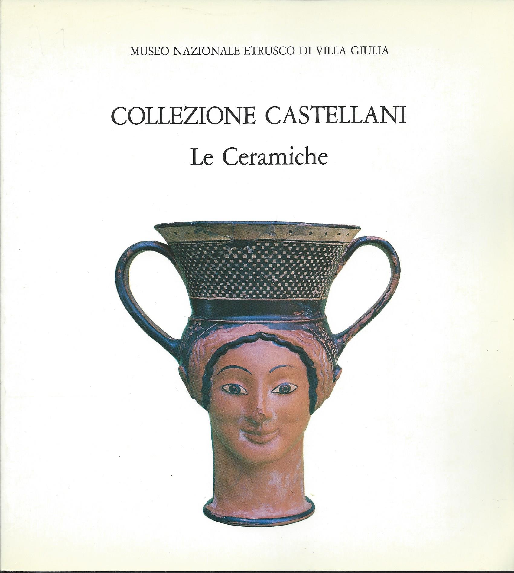 Image for Le Ceramiche; COLLEZIONE CASTELLANI