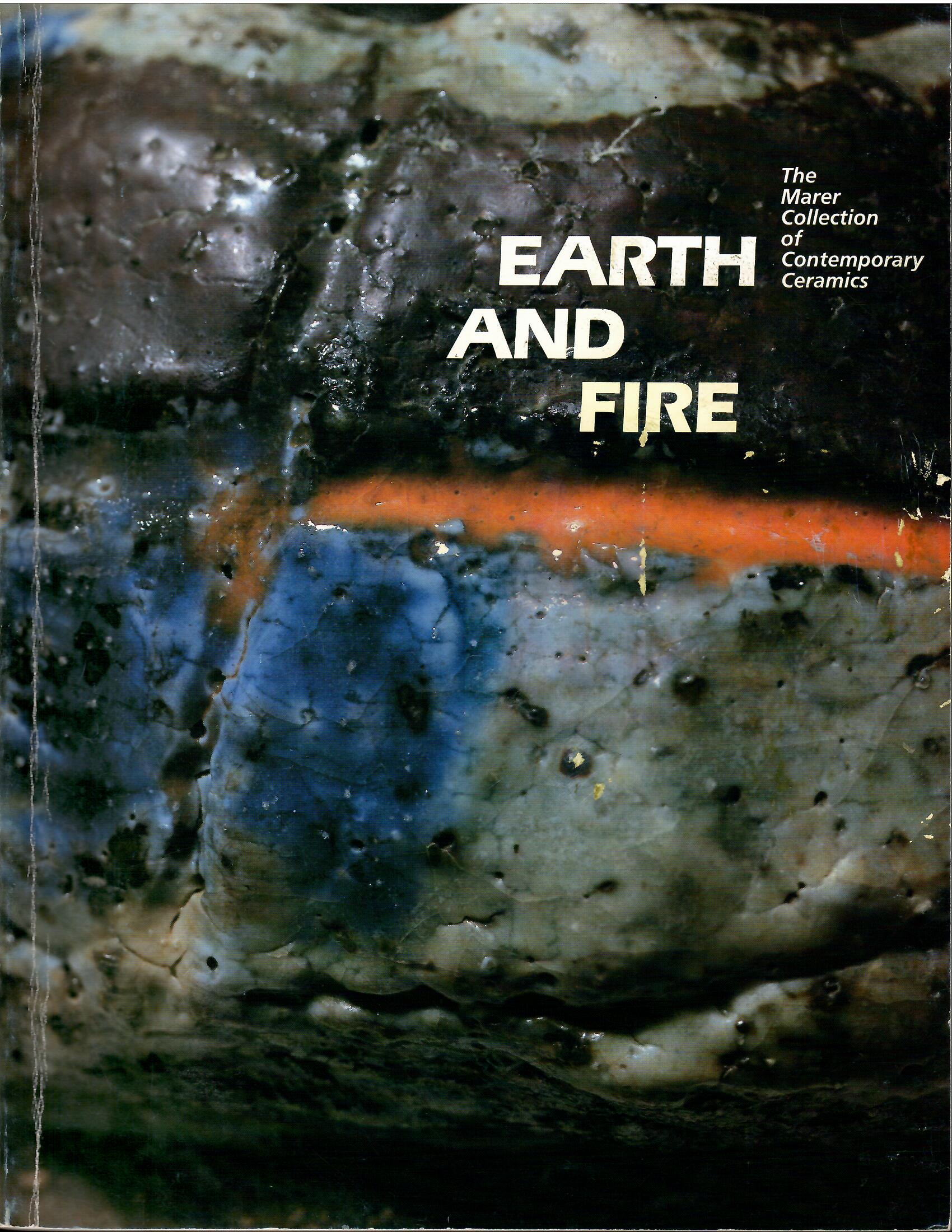 Image for The Marer Collection of Contemporary Ceramics; EARTH AND FIRE