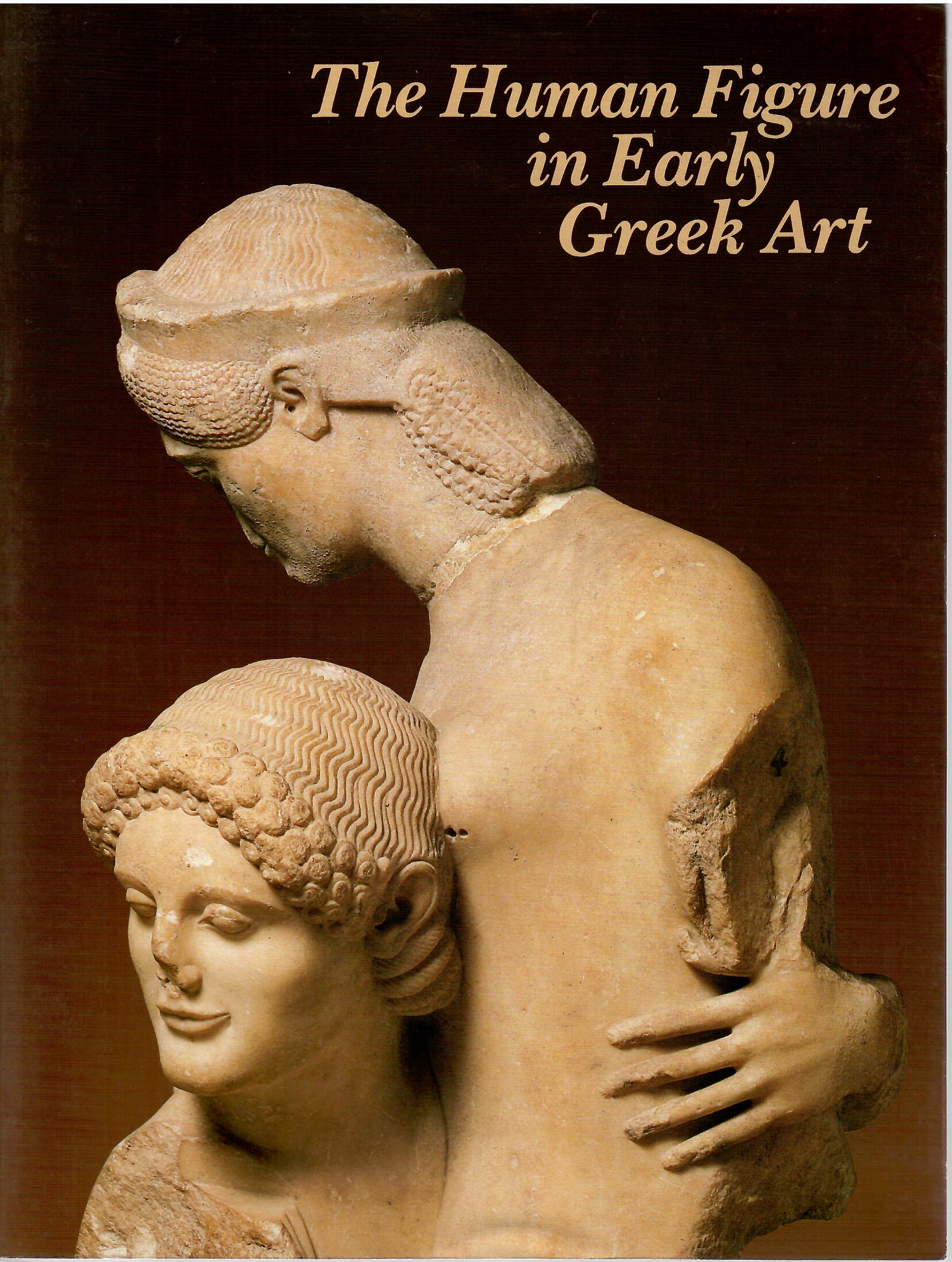 Image for THE HUMAN FIGURE IN EARLY GREEK ART