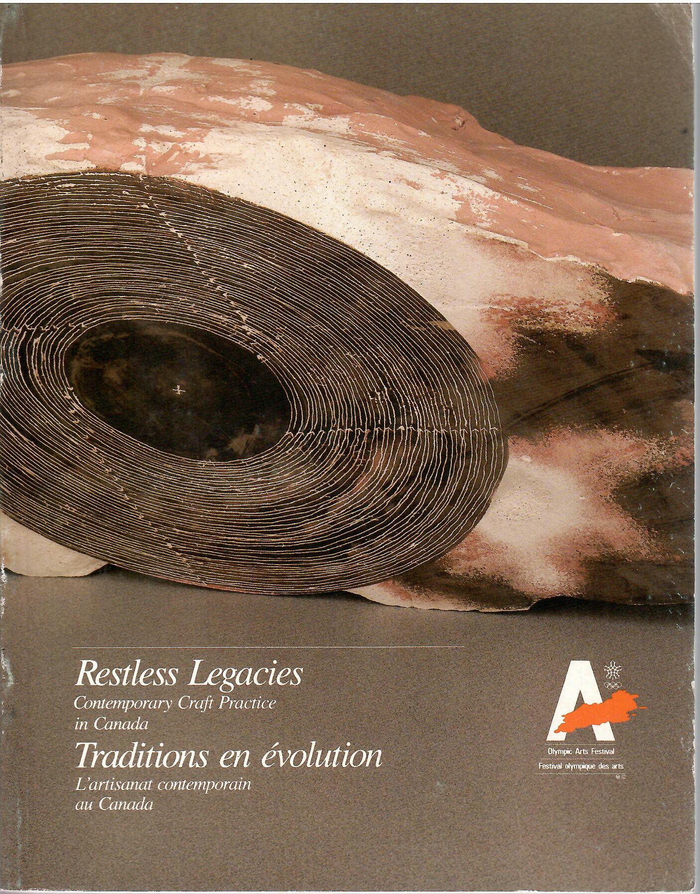 Image for Contemporary Craft Practice in Canada; RESTLESS LEGACIES