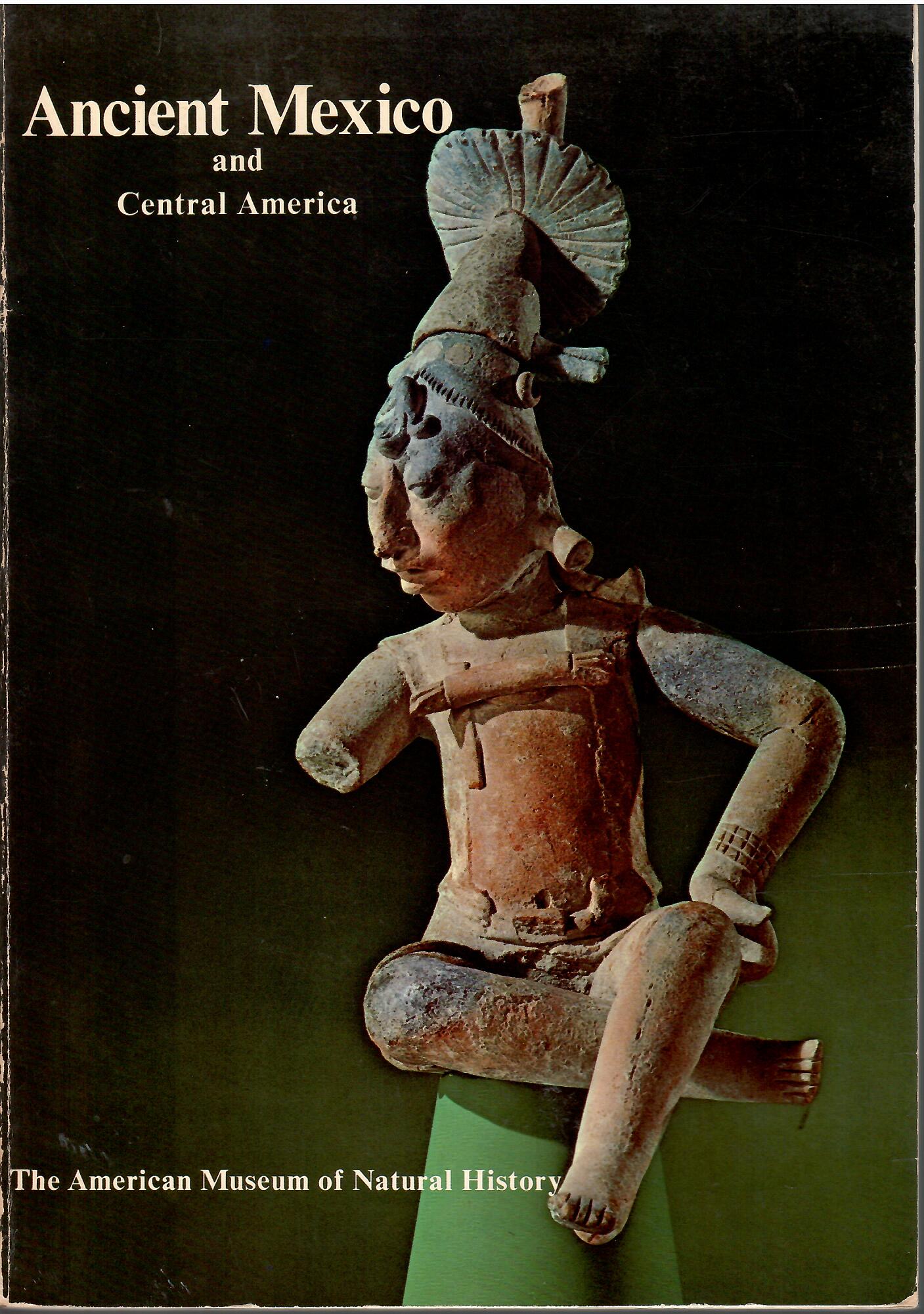 Image for ANCIENT MEXICO AND CENTRAL AMERICA