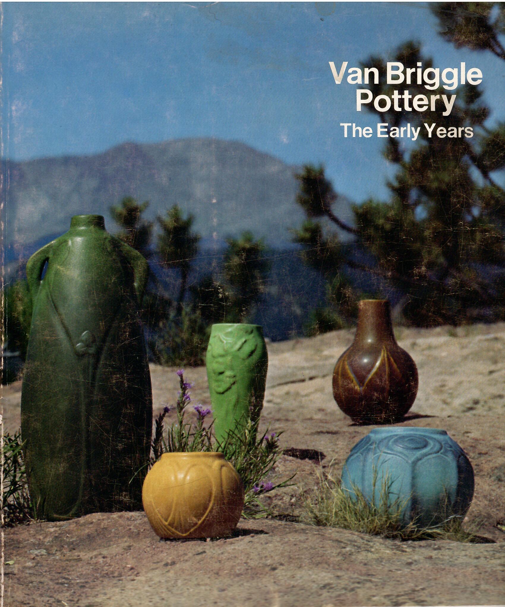 Image for A Retrospective Exhibition, January 19 - March 4, 1975; VAN BRIGGLE POTTERY THE EARLY YEARS