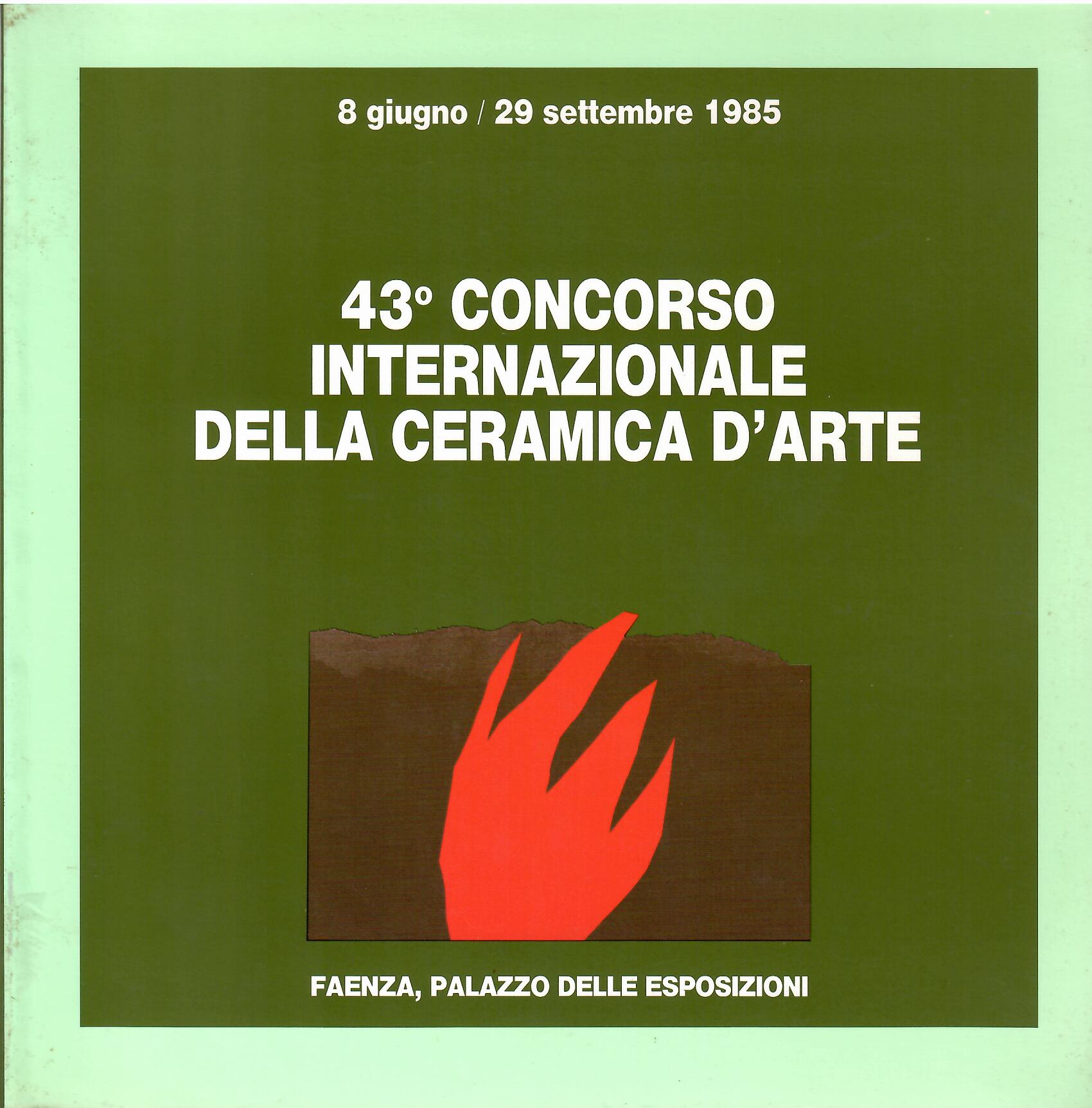 Image for 43 CONCORSO INTERNATIONALE DELLA CERAMICA D'ARTE