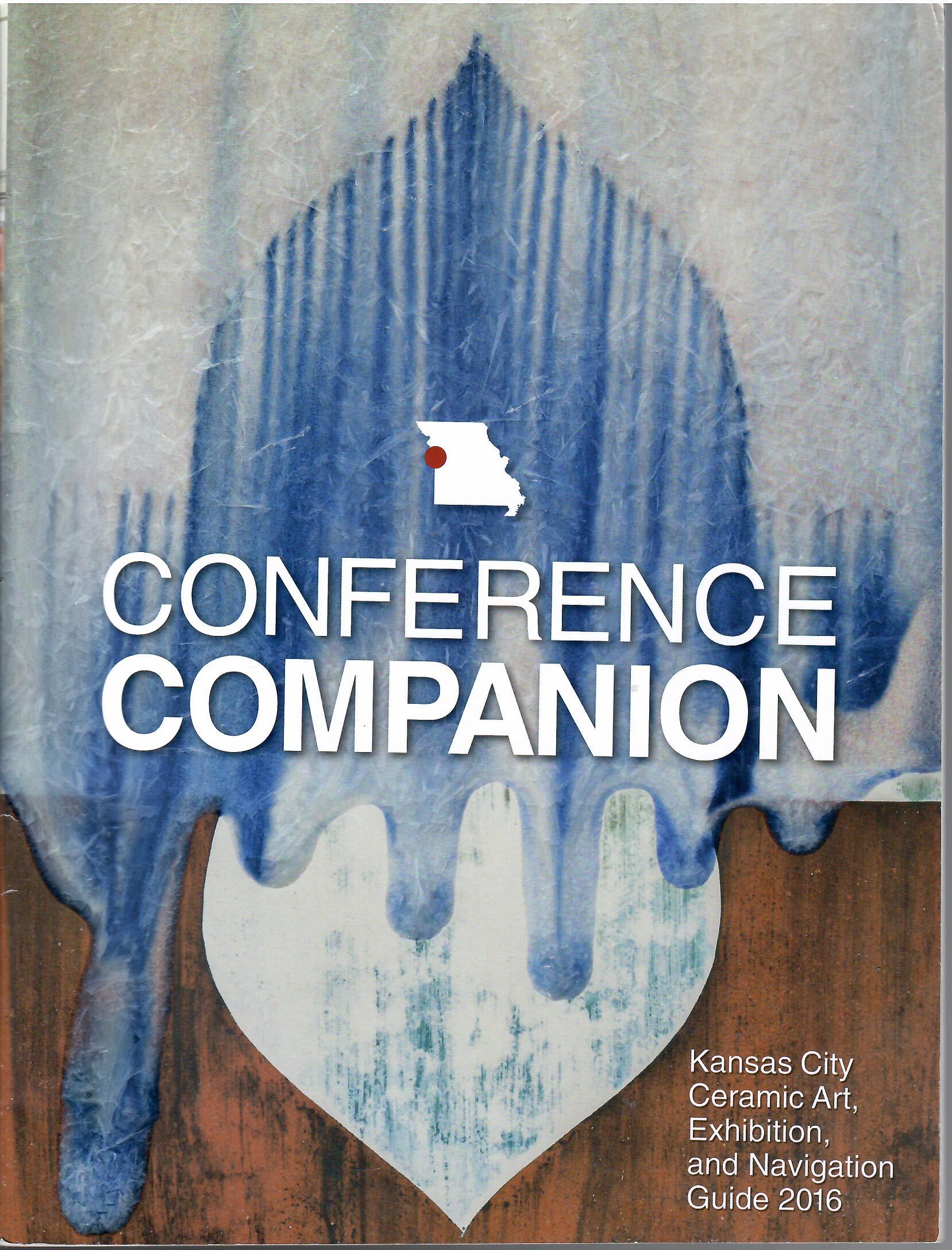 Image for Kansas City Ceramic Art, Exhibition & Navigation Guide 2016; CONFERENCE COMPANION
