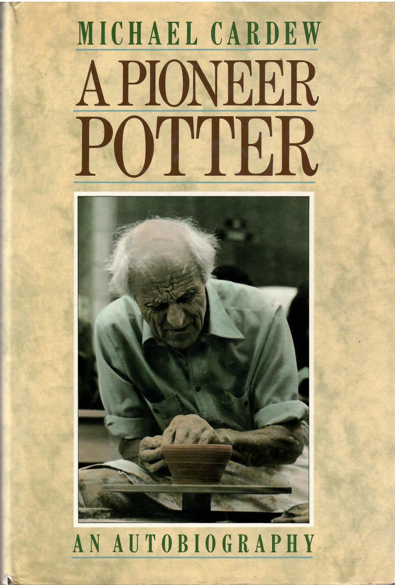 Image for An Autobiography; A PIONEER POTTER: