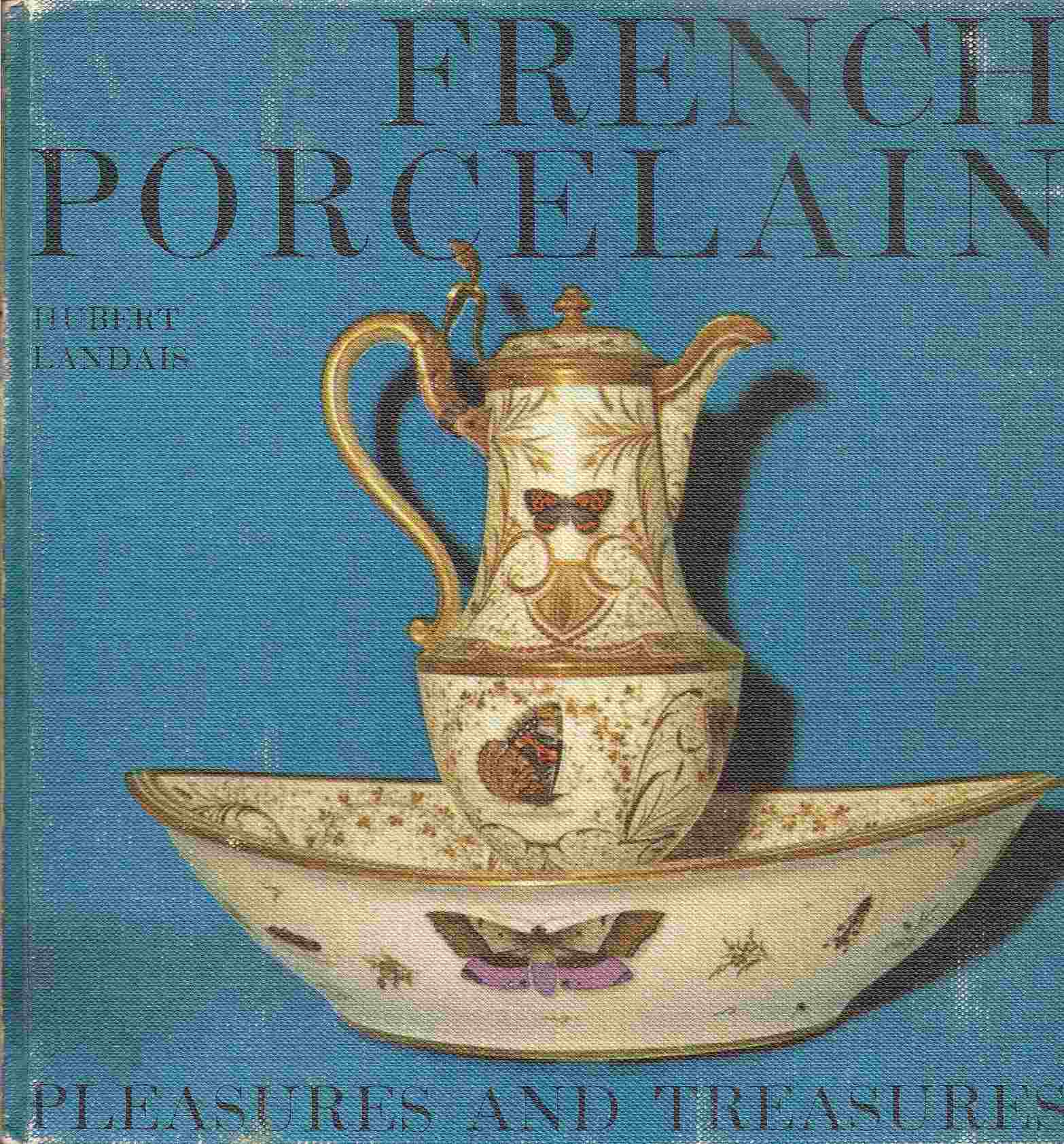 Image for FRENCH PORCELAIN: Pleasures & Treasures